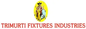 TRIMURTI FIXTURES INDUSTRIES